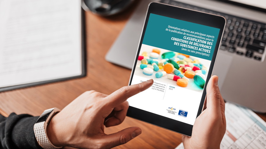 L’EDQM publie de nouvelles orientations sur la classification des conditions de délivrance des substances actives