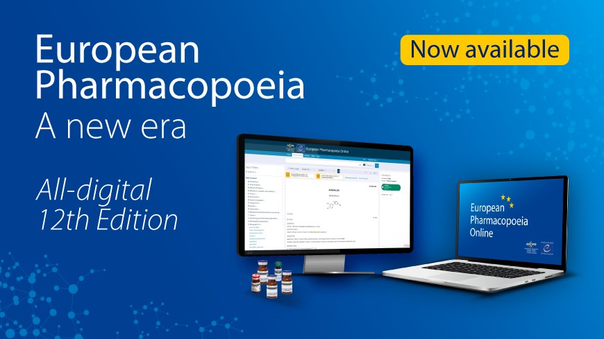 All-digital 12th Edition marks a new era for the European Pharmacopoeia