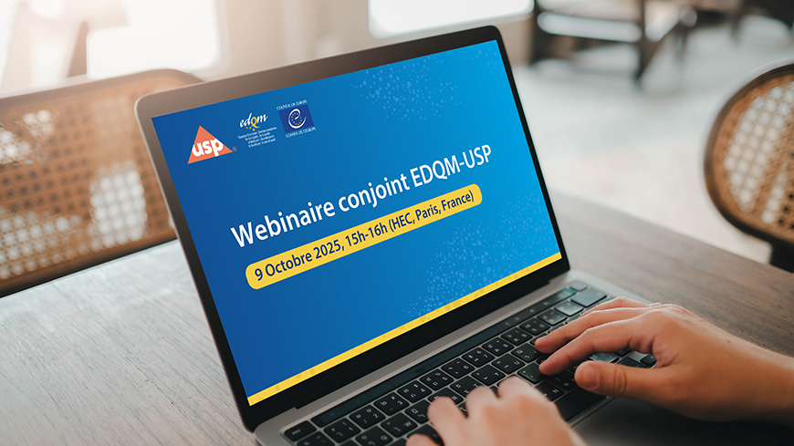 Webinaire conjoint EDQM-USP consacré aux techniques analytiques orthogonales utilisées pour la caractérisation des étalons de référence de pharmacopée