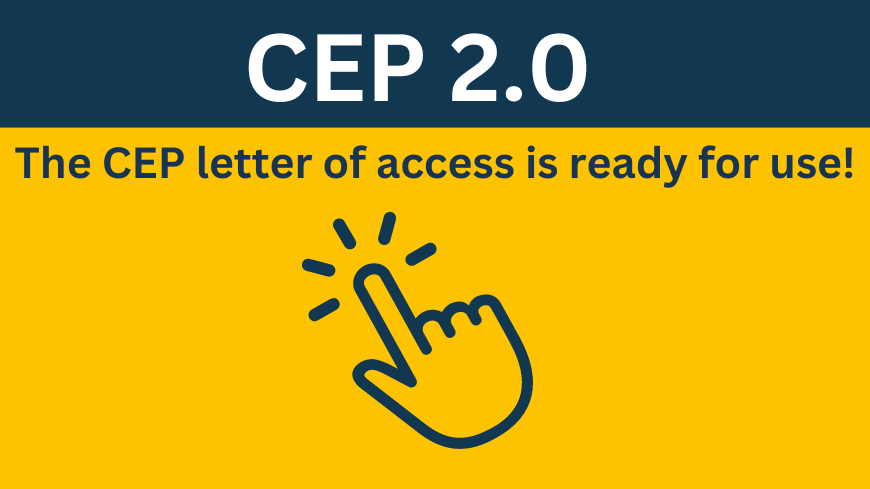 CEP 2.0: The CEP letter of access is ready for use!