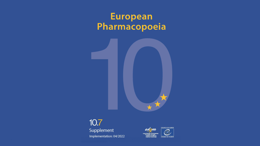 Implementation of the European Pharmacopoeia Supplement 10.7 – Notification for CEP holders
