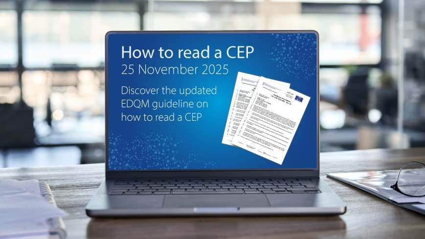 Vous utilisez les CEP ? Ne manquez pas ce webinaire de l’EDQM !