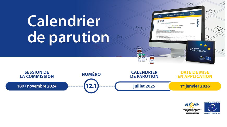 Entrée en vigueur de la 12e édition de la Pharmacopée Européenne – Information aux titulaires de CEP
