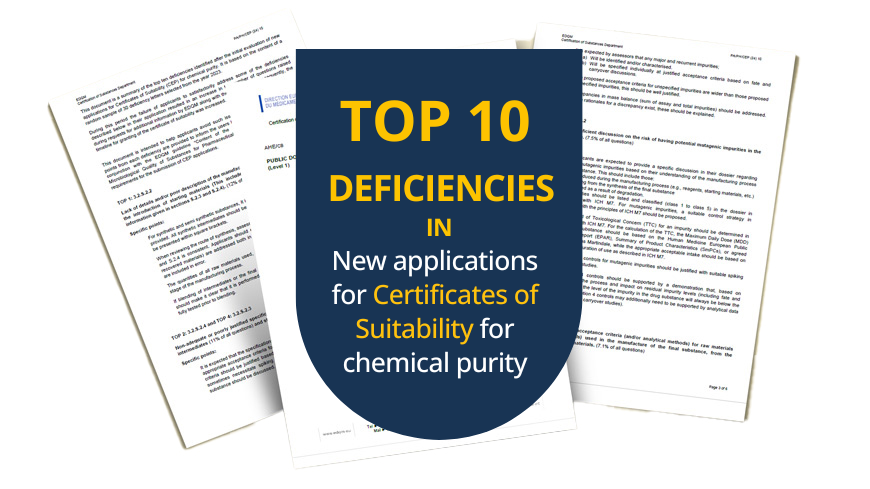 Les dix déficiences principales observées dans les nouvelles demandes de CEP concernant la pureté chimique