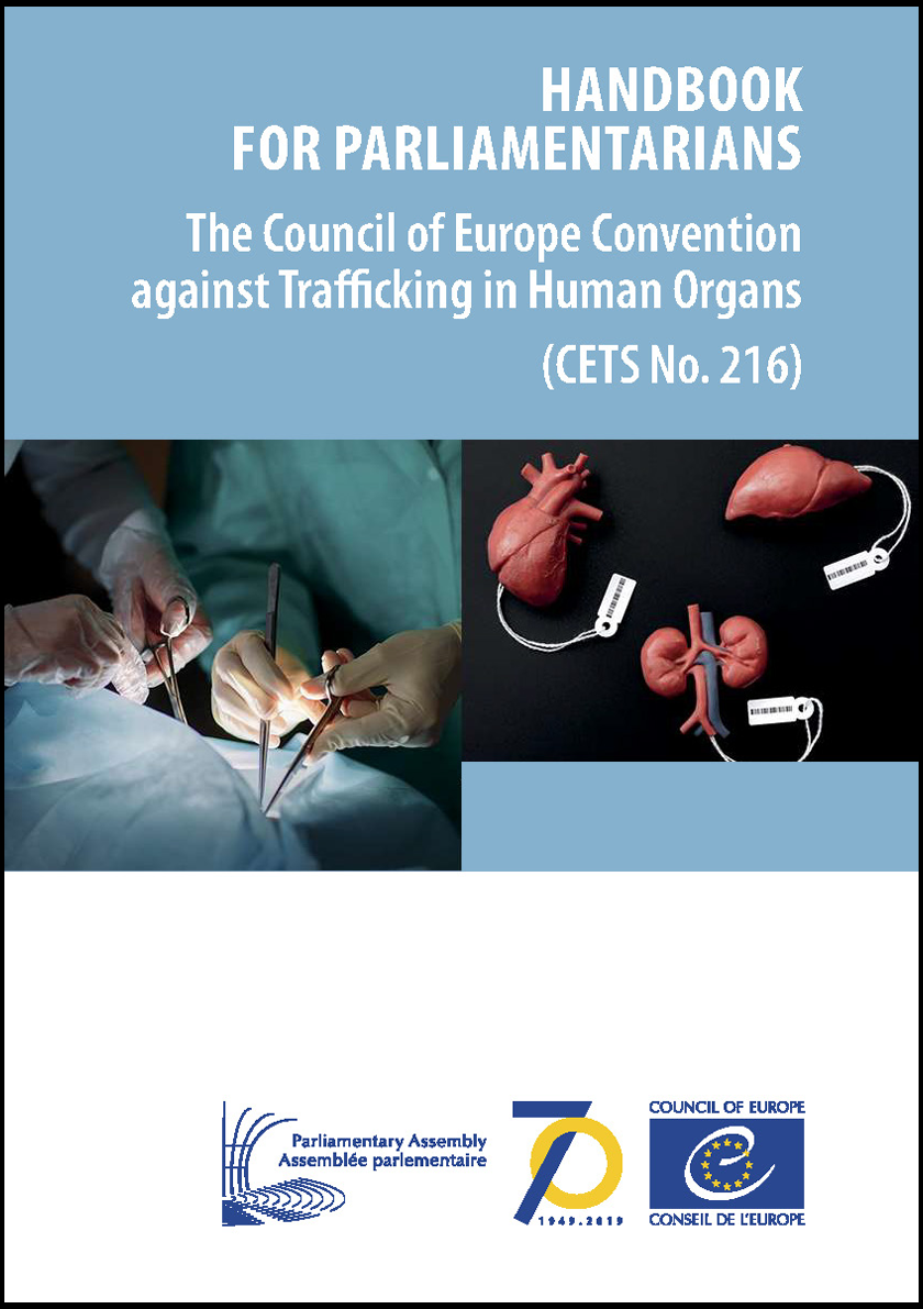 Handbook for parliamentarians - The Council of Europe Convention against Trafficking in Human Organs (CETS No. 216) (2019)