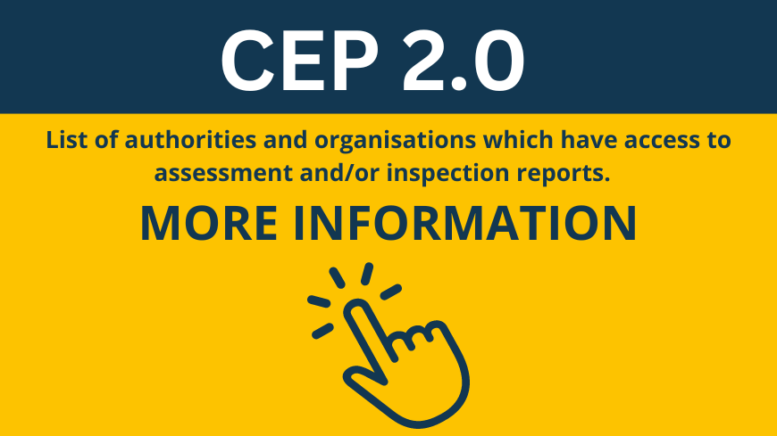 CEP 2.0: List of authorities and organisations which have access to assessment and/or inspection reports.