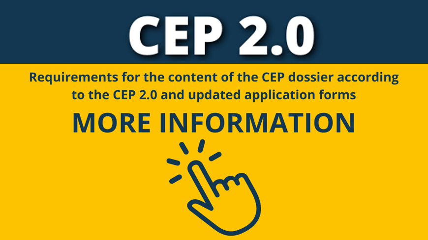 Requirements for the content of the CEP dossier according to the CEP 2.0 and updated application forms