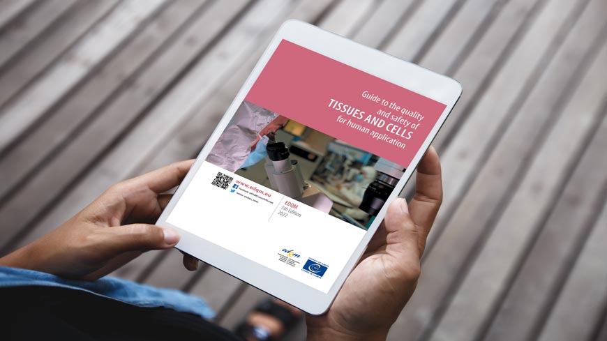 Guide relatif à la qualité et à l’innocuité des tissus et cellules destinés à des applications humaines